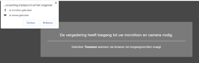 Stap 2: toestemming geven voor camera en microfoon bij Medipro videocoaching